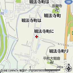 石川県金沢市観法寺町ニ周辺の地図