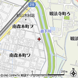 石川県金沢市南森本町ヲ73-1周辺の地図