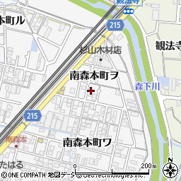 石川県金沢市南森本町ヲ62周辺の地図