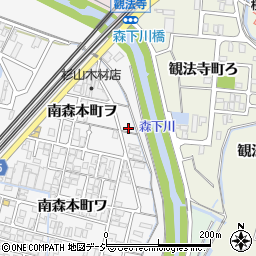 石川県金沢市南森本町ヲ81-1周辺の地図