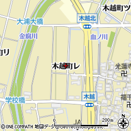 石川県金沢市木越町（レ）周辺の地図