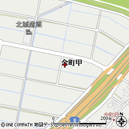 石川県金沢市今町甲周辺の地図