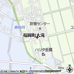 富山県高岡市福岡町大滝627-5周辺の地図