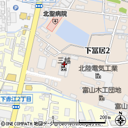 株式会社三越　本社富山工場周辺の地図