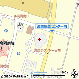 富山県産業創造センター（高岡テクノドーム）周辺の地図