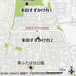 富山県富山市米田すずかけ台2丁目周辺の地図