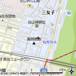 富山県高岡市三女子24-3周辺の地図