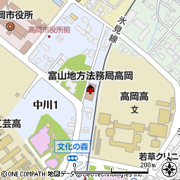 富山地方法務局　高岡支局登記部門周辺の地図