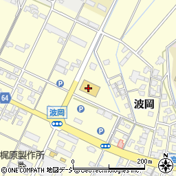ダイナム　富山高岡波岡店周辺の地図