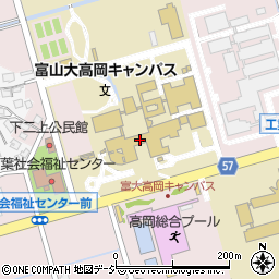富山大学（国立大学法人）高岡キャンパス　施設企画グループ高岡地区施設担当周辺の地図