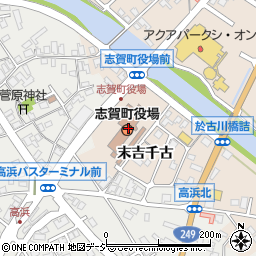 志賀町役場　本庁舎議会事務局周辺の地図