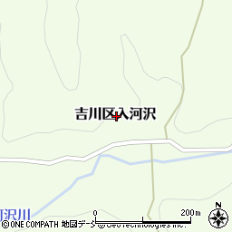 新潟県上越市吉川区入河沢周辺の地図