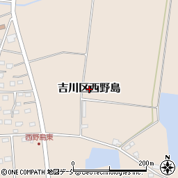 新潟県上越市吉川区西野島周辺の地図