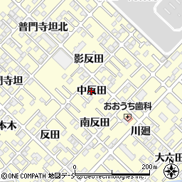 福島県郡山市大槻町（中反田）周辺の地図