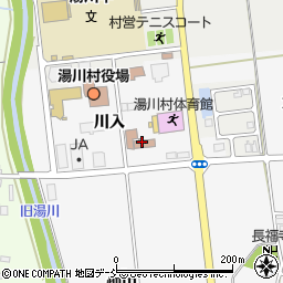 湯川村役場　湯川村社会福祉協議会・高齢者コミュニティセンター周辺の地図