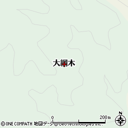福島県伊達郡川俣町大綱木周辺の地図