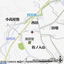 福島県伊達郡川俣町東福沢坊ノ入周辺の地図