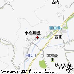 福島県伊達郡川俣町東福沢小高屋敷周辺の地図