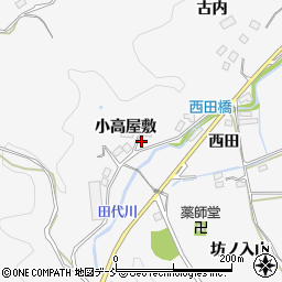 福島県川俣町（伊達郡）東福沢（小高屋敷）周辺の地図
