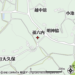 福島県福島市飯野町大久保（孫六内）周辺の地図