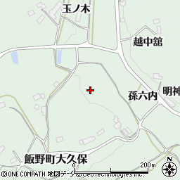福島県福島市飯野町大久保古屋戸周辺の地図