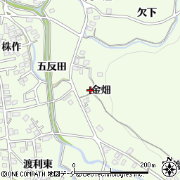 福島県福島市渡利金畑周辺の地図