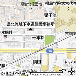 福島県福島市鎌田（一本松）周辺の地図