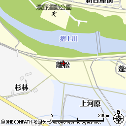 福島県福島市飯坂町湯野離松周辺の地図