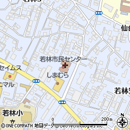 仙台市役所　若林区児童館若林児童館周辺の地図