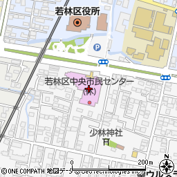 仙台市　若林区中央市民センター周辺の地図