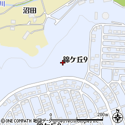 宮城県仙台市青葉区錦ケ丘9丁目周辺の地図