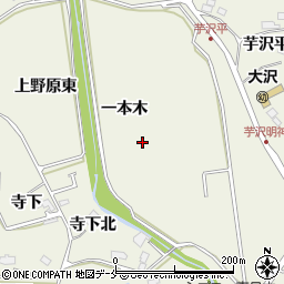 宮城県仙台市青葉区芋沢（一本木）周辺の地図