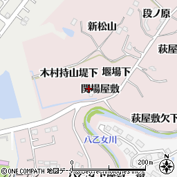 宮城県仙台市泉区実沢（関場屋敷）周辺の地図