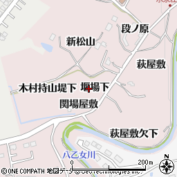 宮城県仙台市泉区実沢堰場下周辺の地図