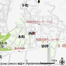 宮城県仙台市泉区松森（西沢）周辺の地図