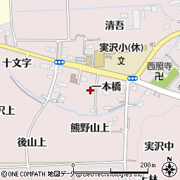 宮城県仙台市泉区実沢（一本橋）周辺の地図