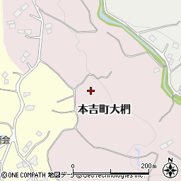 宮城県気仙沼市本吉町大椚周辺の地図