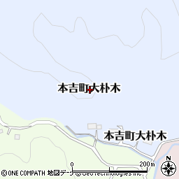 宮城県気仙沼市本吉町大朴木周辺の地図