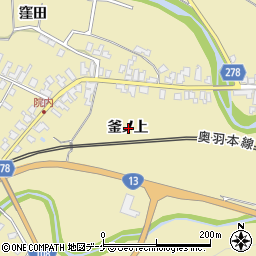 秋田県湯沢市上院内釜ノ上周辺の地図
