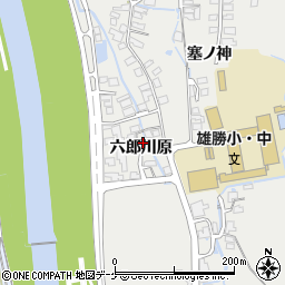 秋田県湯沢市横堀六郎川原27周辺の地図