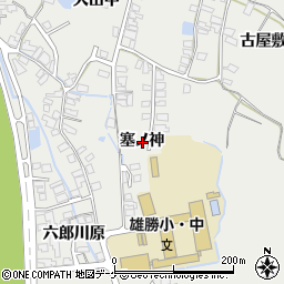 秋田県湯沢市横堀塞ノ神周辺の地図