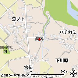 秋田県湯沢市深堀（渕尻）周辺の地図