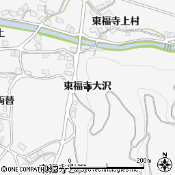 秋田県湯沢市駒形町東福寺大沢周辺の地図