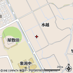 秋田県にかほ市象潟町水越周辺の地図