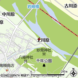 秋田県湯沢市岩崎上川原周辺の地図