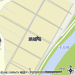 秋田県由利本荘市瀬越場周辺の地図