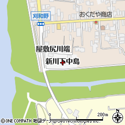 秋田県大仙市刈和野（新川下中島）周辺の地図