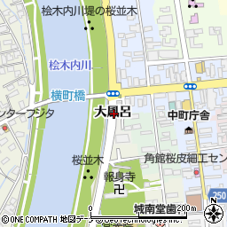 秋田県仙北市角館町大風呂周辺の地図