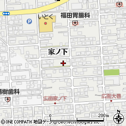 秋田県秋田市広面家ノ下周辺の地図