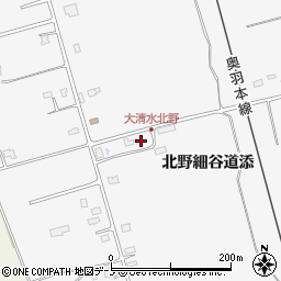 秋田県潟上市昭和大久保北野細谷道添96周辺の地図